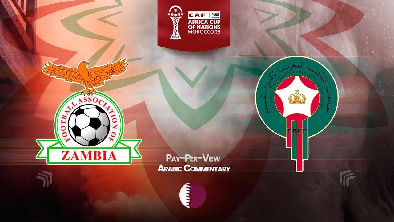 Zambia vs Morocco in Arabic (PPV)