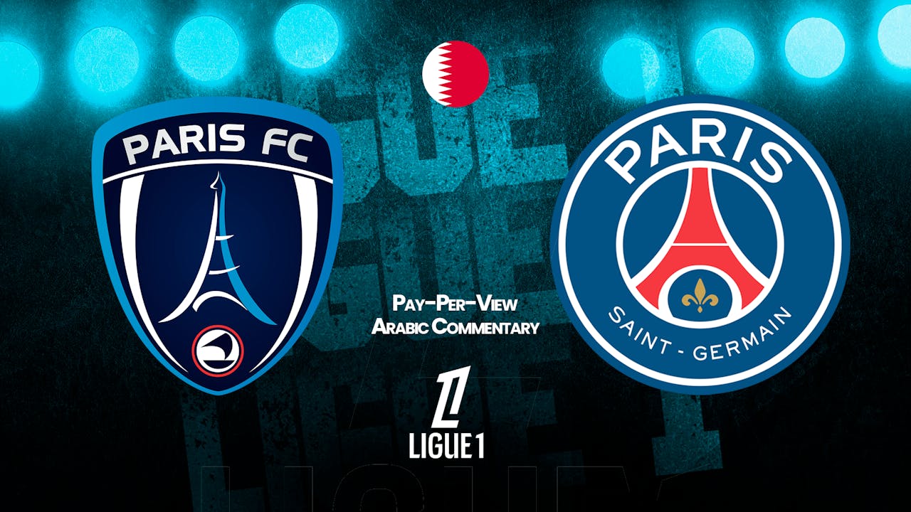 Paris FC vs PSG in Arabic (PPV)