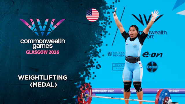 Weightlifting (Medal) - Glasgow 2026 ...