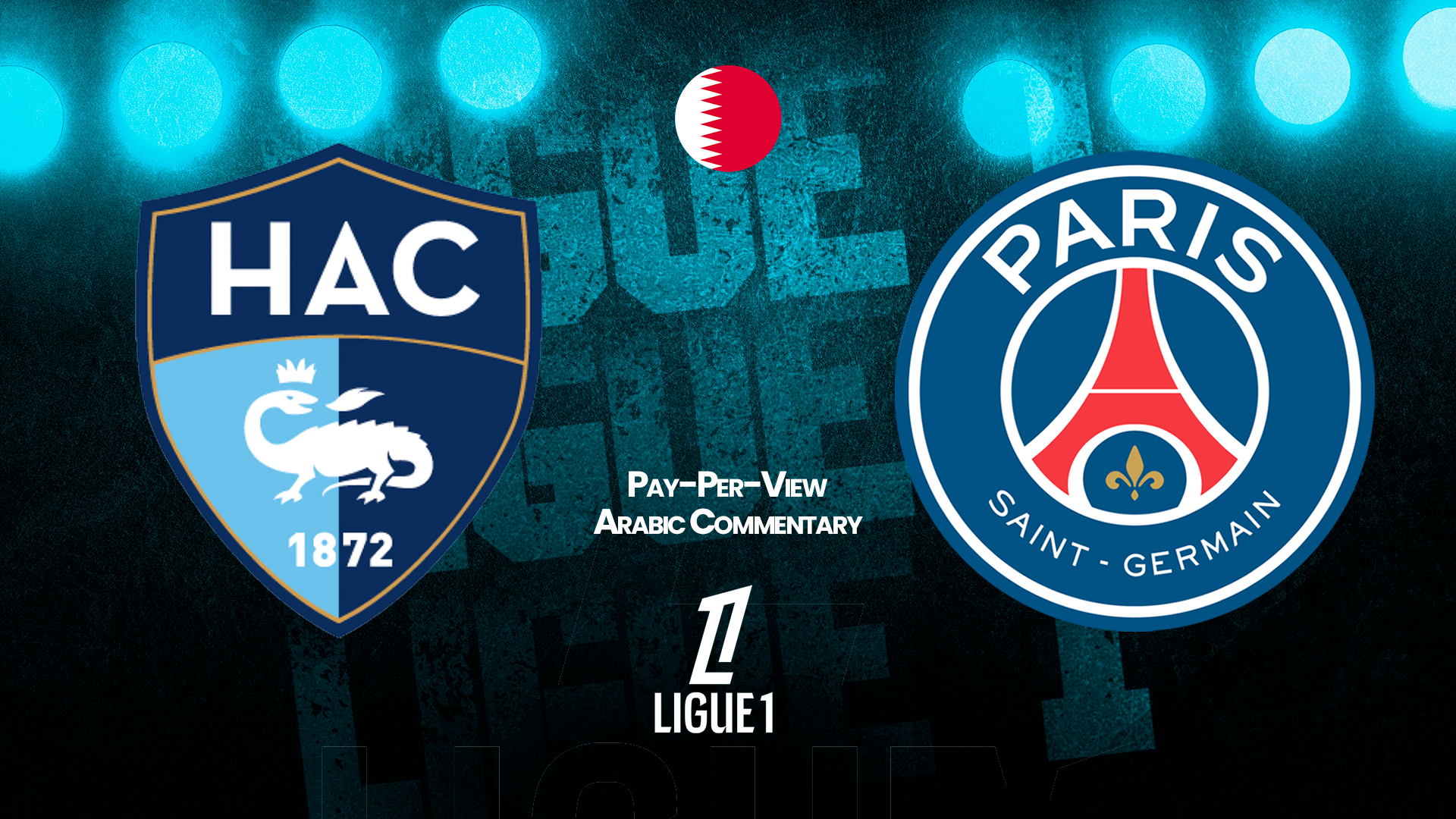 Le Havre vs PSG in Arabic (PPV)