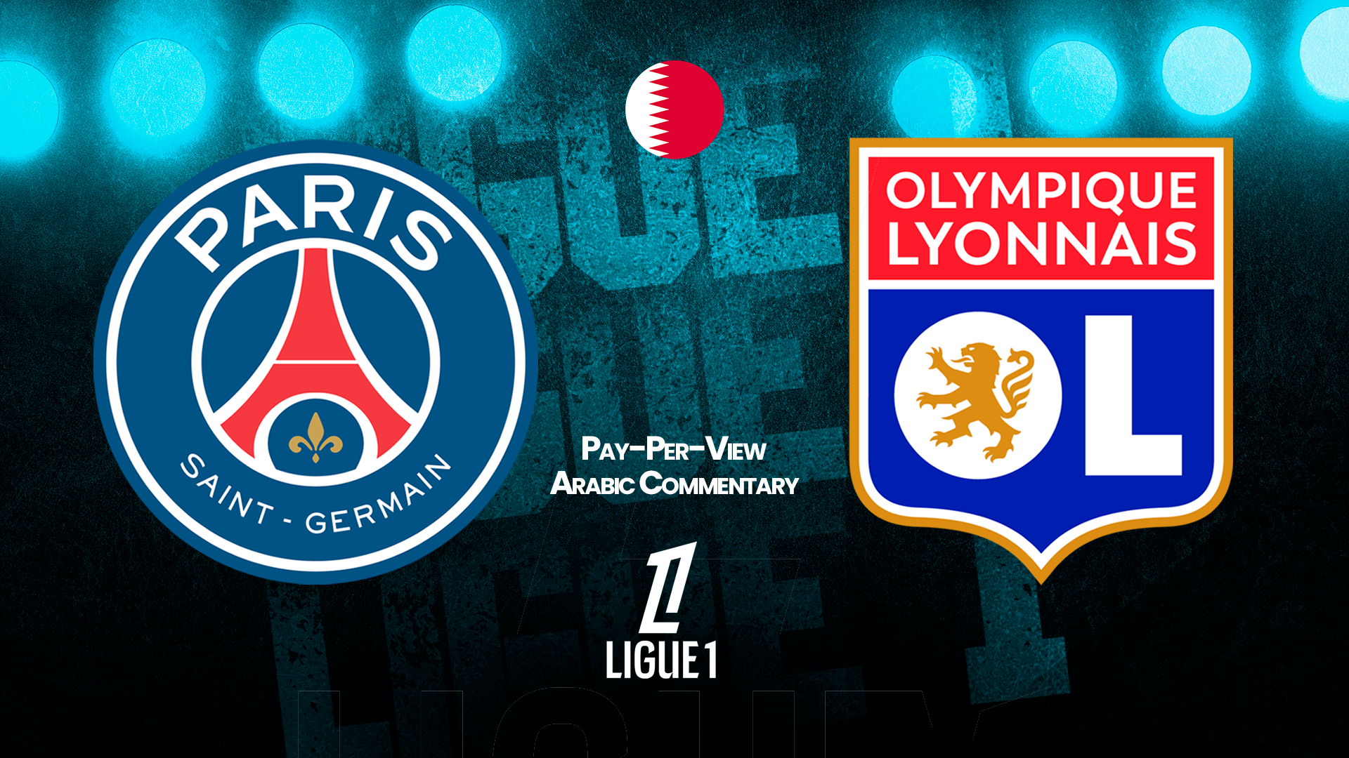 PSG vs Lyon in Arabic (PPV)