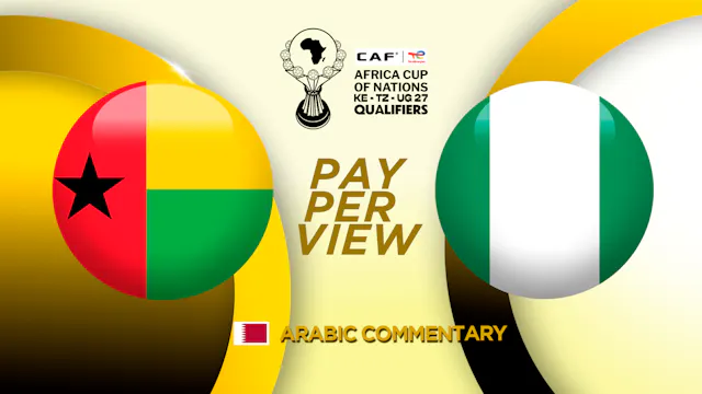 Guinea-Bissau vs Nigeria - AFCON Qualifiers in Arabic - Matchday #2 (PPV)