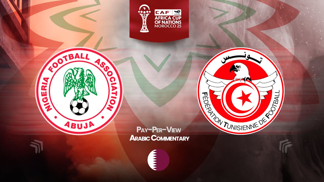 Nigeria vs Tunisia in Arabic (PPV)