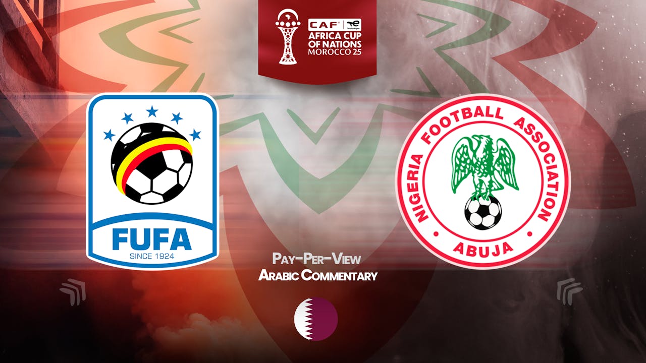 Uganda vs Nigeria in Arabic (PPV)