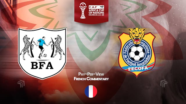 Botswana vs DR Congo - Africa Cup Nations 2025 in French (PPV)
