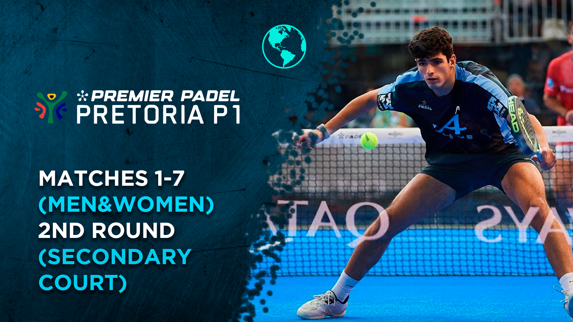 Matches 1-7 (Men&Women) - 2nd Round (Secondary Cour) - Premier Padel Pretoria