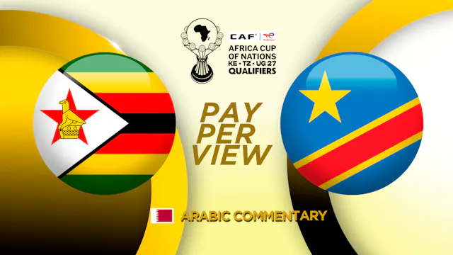 Zimbabwe vs DR Congo - AFCON Qualifiers in Arabic - Matchday #2 (PPV)