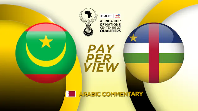 Mauritania vs Central African Republic - AFCON Qualifiers in Arabic - Matchday #1 (PPV)