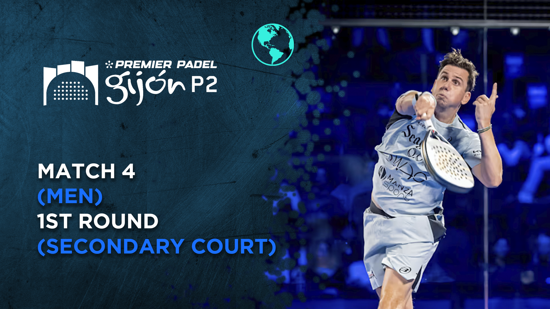 Match 4 (Men) - 1st Round (Secondary Court) - Premier Padel Gijon