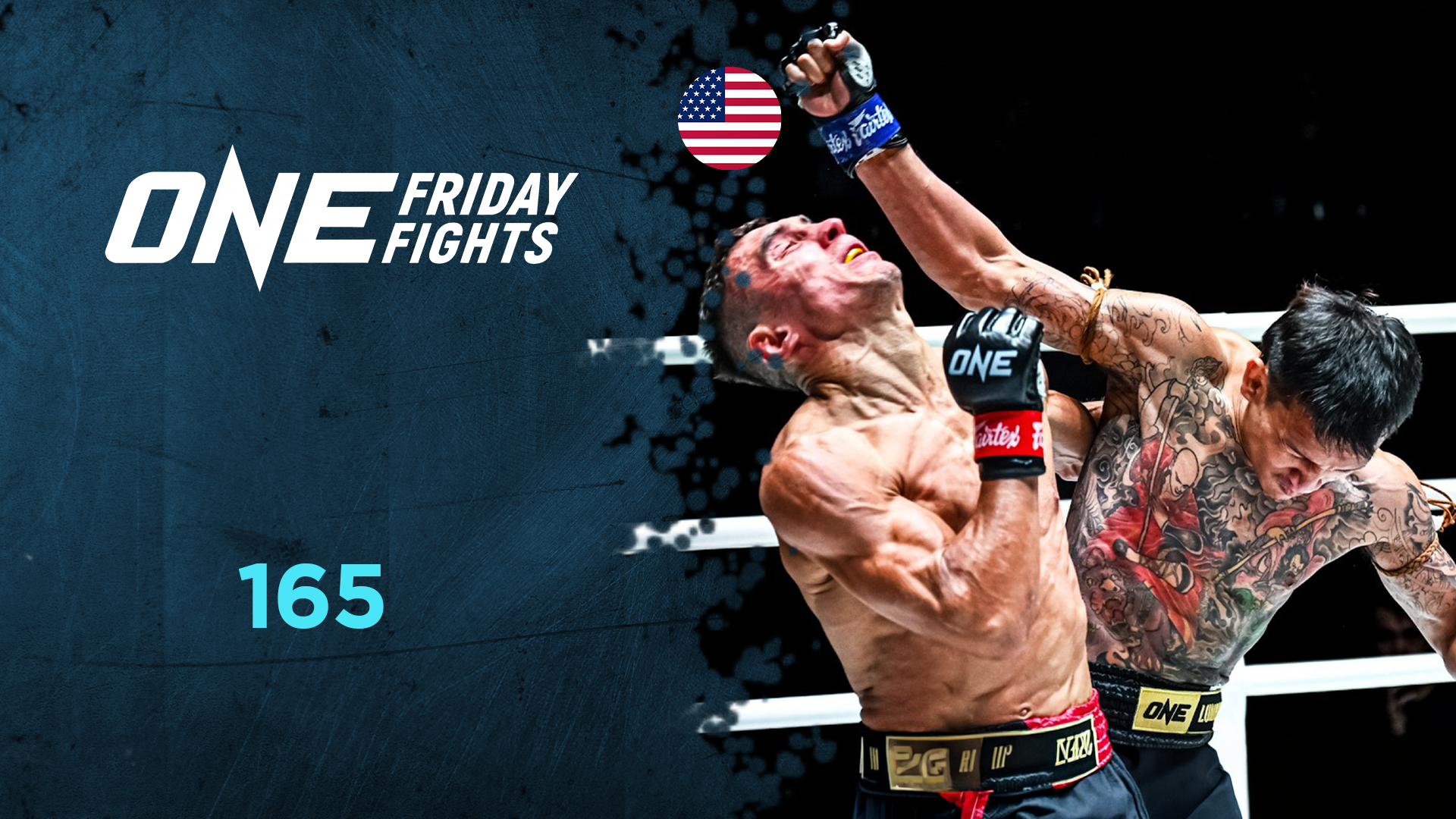 165 - ONE Friday Fights - 08/07/2026, 16:34:03