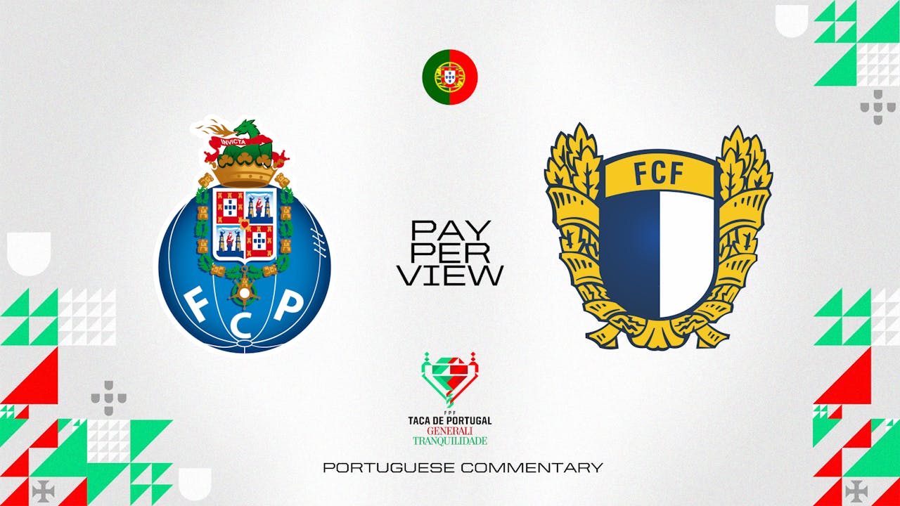 Porto vs Famalicão in Portuguese (PPV)
