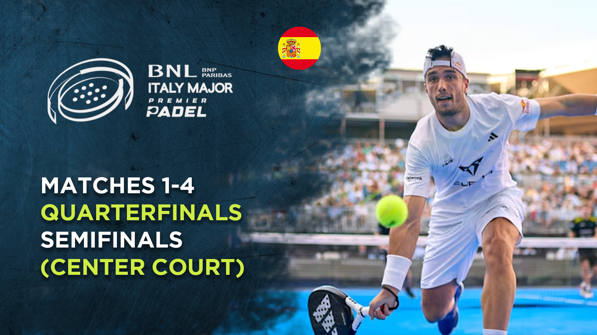 Matches 1-4 (Men & Women) - Semifinals (Center Court) - Premier Padel Italy