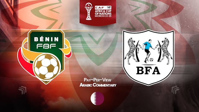 Benin vs Botswana - Africa Cup Nations 2025 in Arabic (PPV)