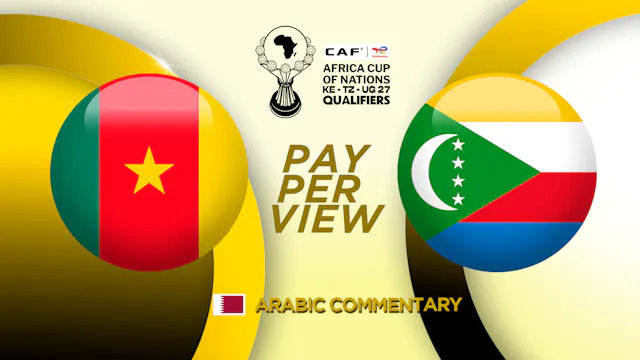 Cameroon vs Comoros - AFCON Qualifiers in Arabic - Matchday #1 (PPV)