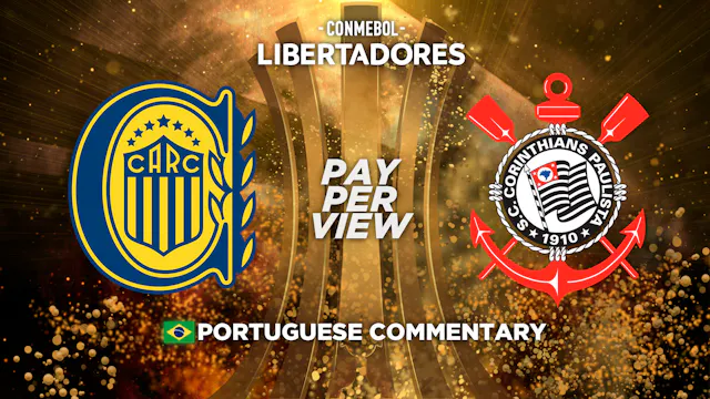 Rosario Central (ARG) vs Corinthians (BRA) - Copa Libertadores in Portuguese (Pay-Per-View)