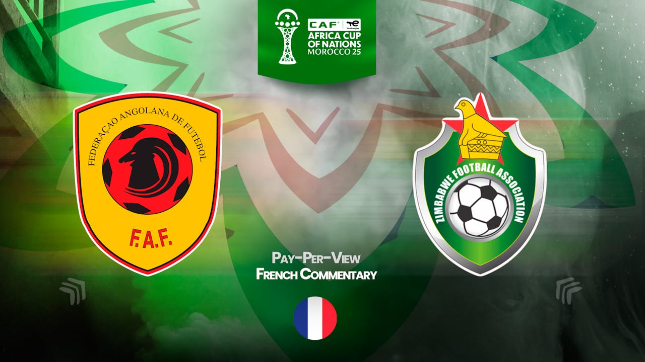 Angola vs Zimbabwe in French (PPV)