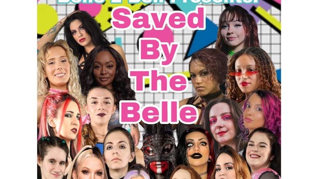 Belle 2 Bell: Saved By The Belle