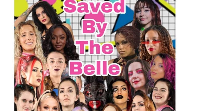 Belle 2 Bell: Saved By The Belle