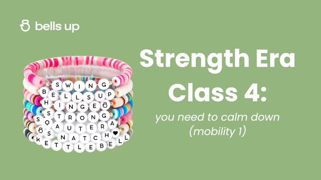 Strength Era, Class 4: you need to ca...