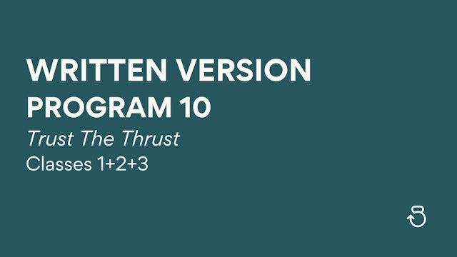 Written Version, PROGRAM 10, Trust The Thrust, Classes 1+2+3