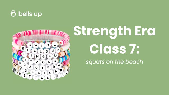 Strength Era, Class 7: squats on the ...