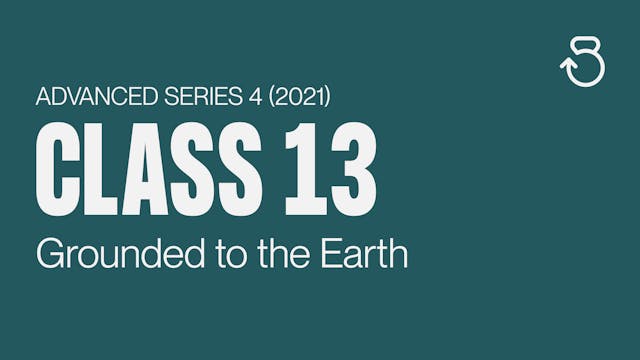 Advanced Series 4 (2021), Class 13: G...