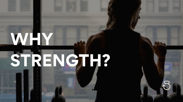 Why Strength? 