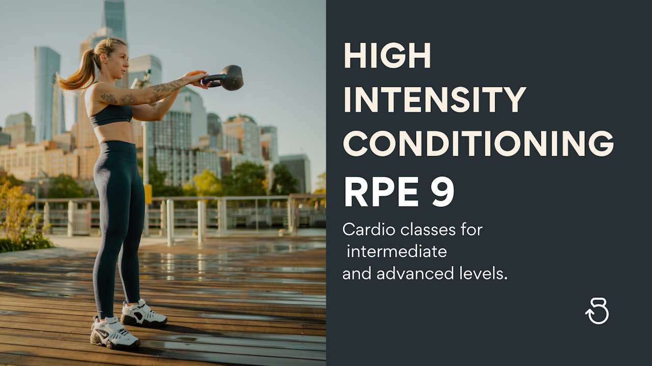 High Intensity Conditioning (RPE 9)