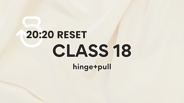 20:20 Reset, Class 18: Hinge & Pull