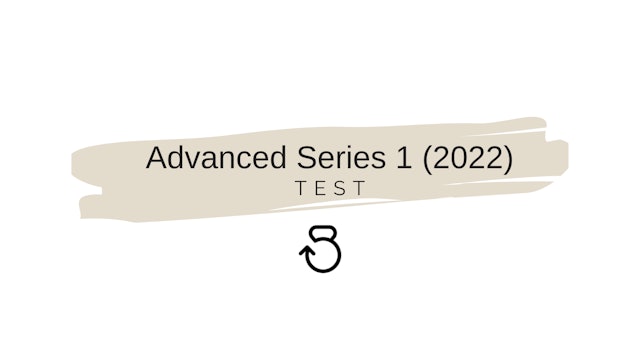 Advanced Series 1 (2022) TEST