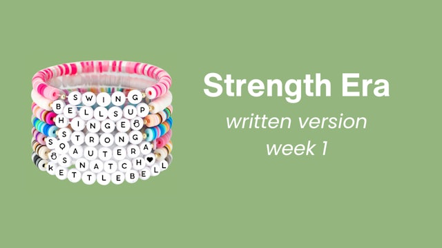 Strength Era: Week 1 (Classes 1+2+3+4)