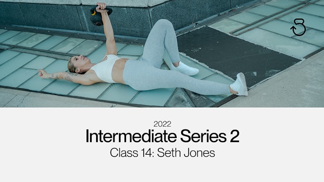 Intermediate Series 2 (2022), Class 14: Seth Jones