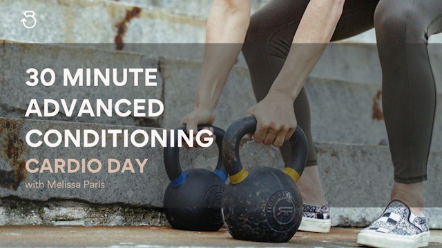 30 Minute Advanced Conditioning (RPE 8-9): Cardio Day