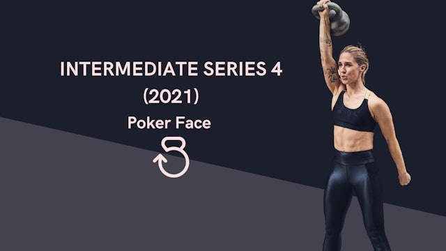 Intermediate Series 4 (2021): Poker Face