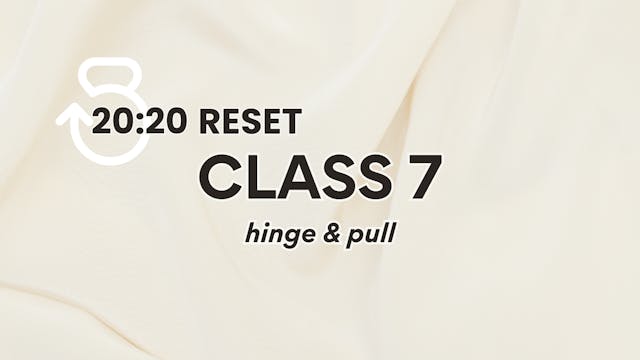 20:20 Reset, Class 7: Hinge & Pull