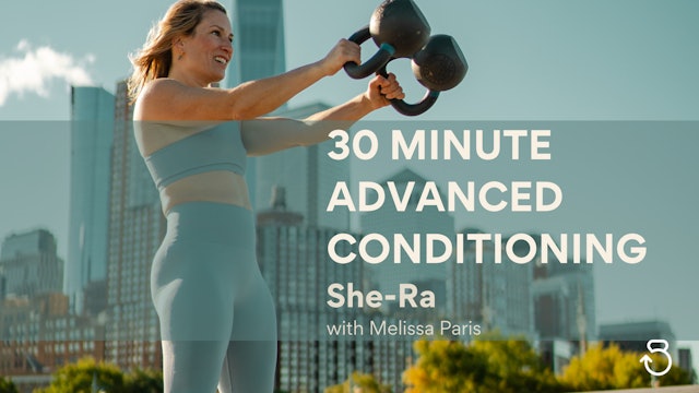 30 Minute Advanced Conditioning (RPE 9): She-Ra