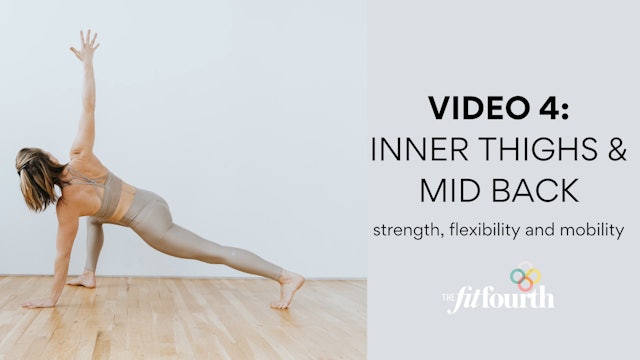 Postpartum Plan Video 4: Inner Thighs & Mid Back 