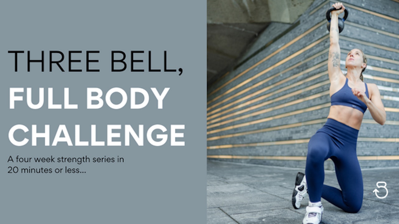 Three Bell, Full Body Challenge (2022)