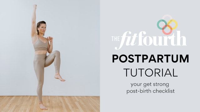 The FitFourth Postpartum Tutorial: Your Get Strong Checklist Post-Birth
