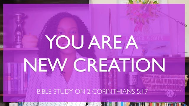 You Are a New Creation in Christ [All...