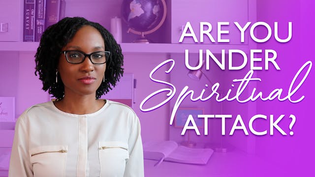 Signs You Are Under Spiritual Attack