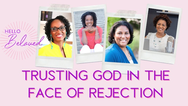 Trusting God in the Face of Rejection