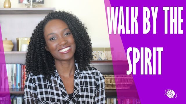 Walk By the Spirit [Already Free Sess...