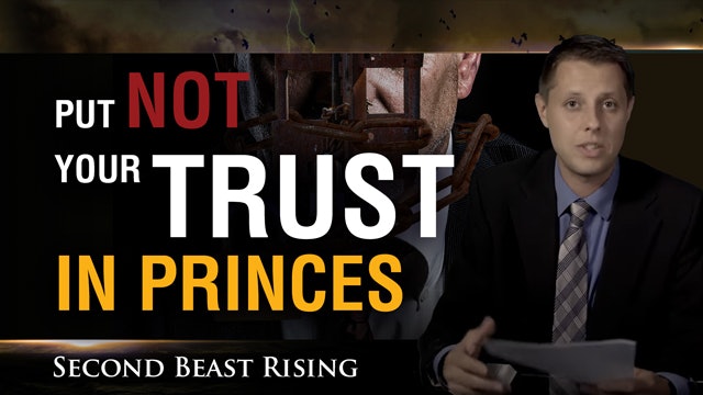 Second Beast Rising, #11 - Put not your trust in princes
