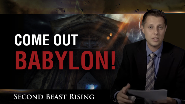 Second Beast Rising #22 - Come out Babylon!