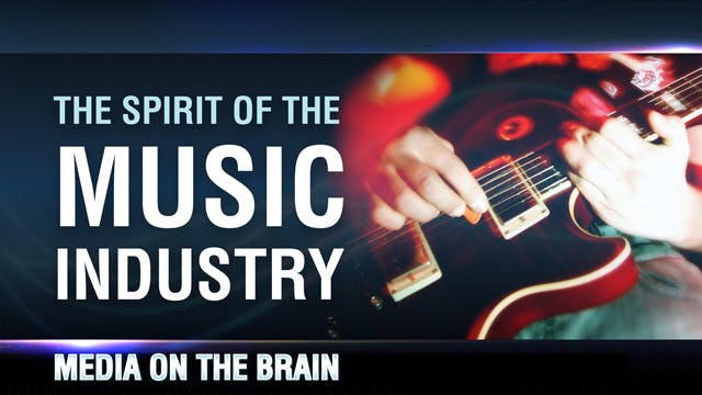 Media on the Brain, 3 - The Spirit of...