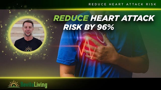 Reduce heart attack risk 96% by achie...