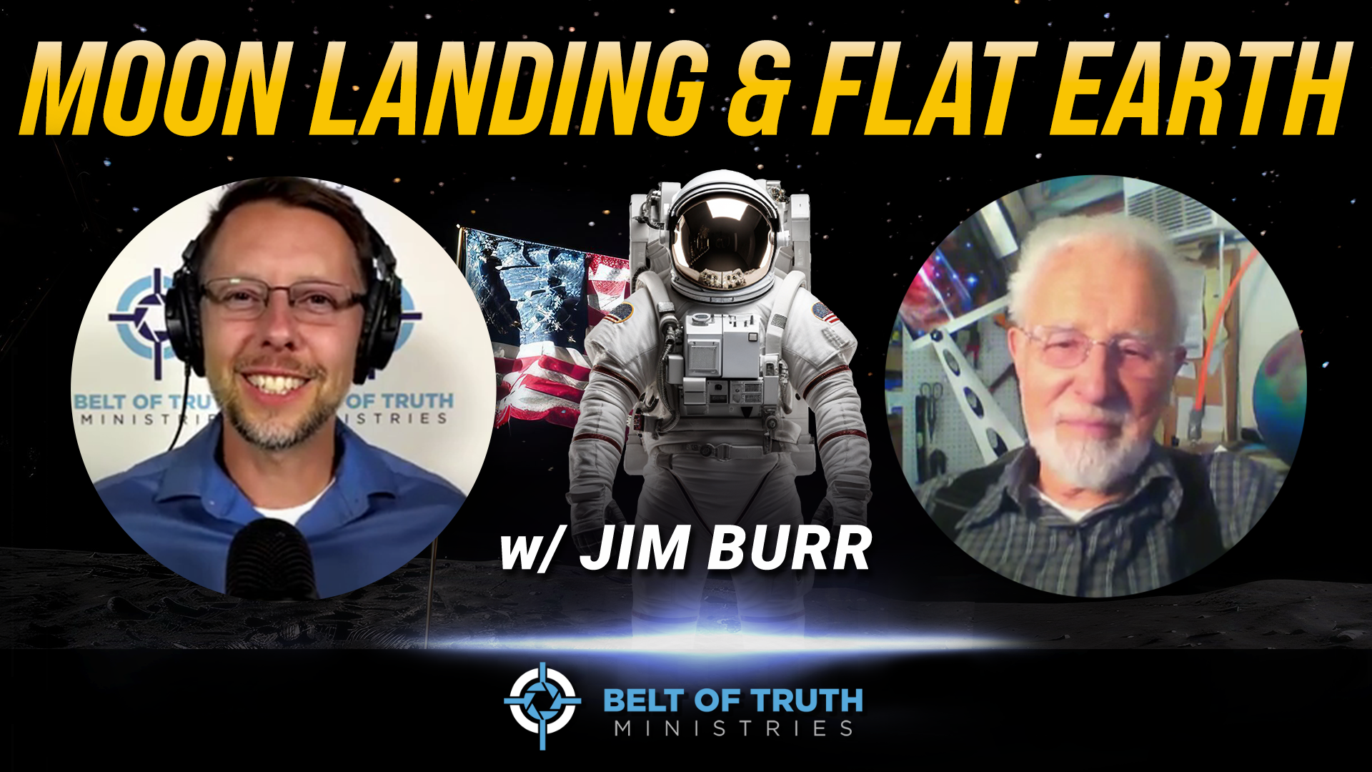BoT Podcast ep  49 Jim Burr Weekend: Flat Earth and Moon Landing?
