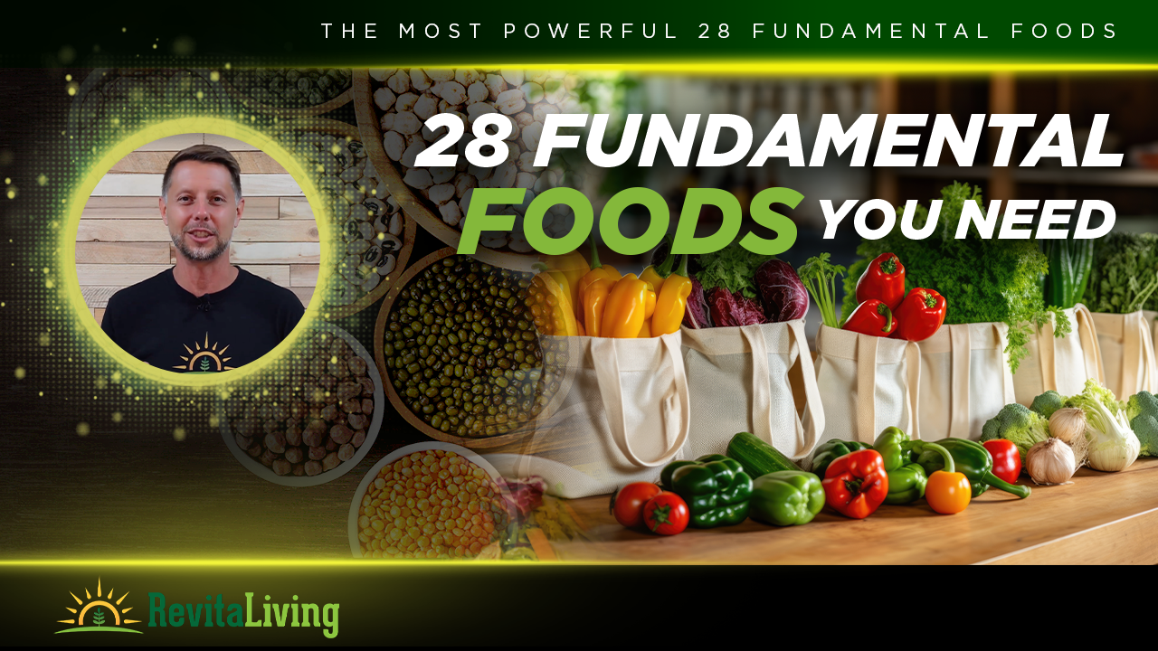 The "28 Fundamental Foods"