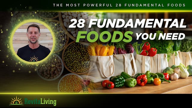 The "28 Fundamental Foods"